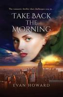Take Back the Morning 0578135329 Book Cover