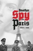 Another Spy for Paris 177324034X Book Cover