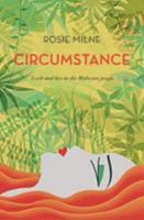 Circumstance: Truth and lies in the Malayan jungle 1912049309 Book Cover