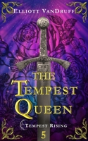 The Tempest Queen (Tempest Rising) B0CPCNMZTR Book Cover