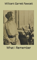 What I Remember (Pioneers of the Woman's Movement) 1410211703 Book Cover