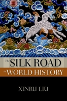 The Silk Road 0195338103 Book Cover