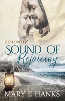 Sound of Rejoicing: Inspirational Christian Fiction 1736904841 Book Cover
