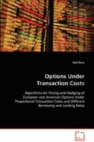 Options Under Transaction Costs 3836492393 Book Cover