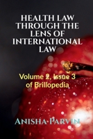 Health Law Through the Lens of International Law B0BGC3Y69S Book Cover