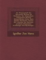 Die Wissenschaft des slawischen Mythus. 1288080522 Book Cover