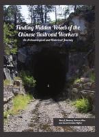 Finding Hidden Voices of the Chinese Railroad Workers 1957402105 Book Cover