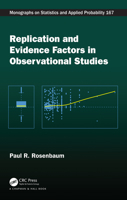Replication and Evidence Factors in Observational Studies 0367751704 Book Cover