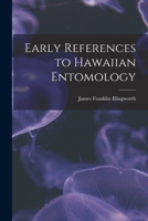 Early References to Hawaiian Entomology 1015331424 Book Cover