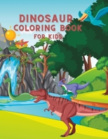 Dinosaur Coloring Book: For Kids; 50 different dinosaur themed coloring pages B0BVPBJK83 Book Cover
