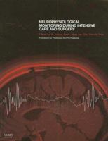 Neurophysiological Monitoring During Intensive Care and Surgery 072343381X Book Cover