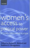Women's Access to Political Power in Post-Communist Europe (Gender and Politics Series) 0199246858 Book Cover