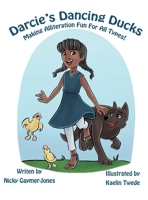 Darcie's Dancing Ducks 1964411270 Book Cover