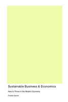 Sustainable Business & Economics 177961098X Book Cover