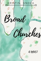 Broad Churches 1365522717 Book Cover