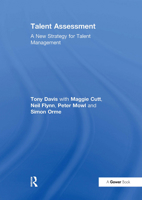 Talent Assessment: A New Strategy for Talent Management 0566087316 Book Cover