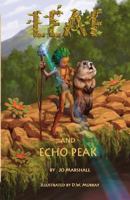 Leaf & Echo Peak (Twig Stories, Vol. 4) 1523782528 Book Cover