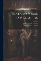 Tratado Sobre Los Seguros 1022690558 Book Cover