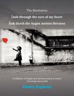 The Revelation: Look Through the Eyes of My Heart 1456852256 Book Cover
