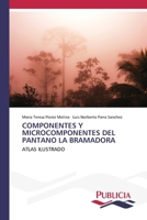 Componentes Y Microcomponentes del Pantano La Bramadora (Spanish Edition) 3639556321 Book Cover