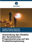 Anwendung des Modells der dynamischen Programmierung auf die Produktionsplanung (German Edition) 6207693353 Book Cover