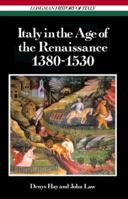 Italy in the Age of the Renaissance, 1380-1530 (Longman History of Italy) 058248359X Book Cover