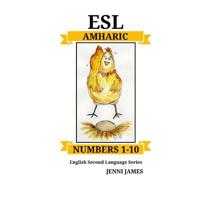 ESL Numbers 1-10 Amharic: ESL (English Second Language) Numbers 1-10 Amharic 1727382242 Book Cover