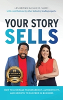 Your Story Sells: Your Story is Your Superpower 1956837094 Book Cover