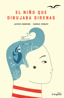 El niño que dibujaba sirenas 841622692X Book Cover