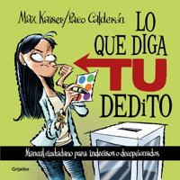 Lo Que Diga Tu Dedito 6073826281 Book Cover