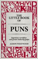 The Little Book of Puns 1907795022 Book Cover