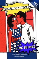 Reminiscencias de tu piel: Relatos de amores y añoranzas B0C47SW523 Book Cover