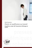 Plaisir Et Souffrance Au Travail 384162975X Book Cover