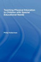 Teaching Physical Education to Children with Special Educational Needs 041538950X Book Cover