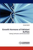 Growth Hormone of Pakistani Buffalo 3838350987 Book Cover