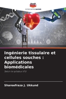 Ingénierie tissulaire et cellules souches: Applications biomédicales 6205755300 Book Cover