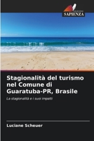 Stagionalità del turismo nel Comune di Guaratuba-PR, Brasile (Italian Edition) 620771833X Book Cover