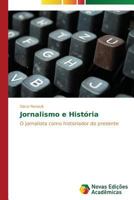 Jornalismo E Historia 3639897137 Book Cover