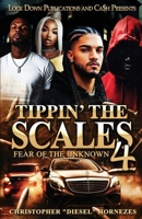 Tippin' the Scales 4 : Fear of the Unknown 1971770051 Book Cover