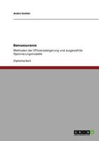 Bancassurance. Methoden Der Effizienzsteigerung Und Ausgewahlte Optimierungsmodelle 3640843592 Book Cover