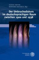 Der Umbruchsdiskurs Im Deutschsprachigen Raum Zwischen 1900 Und 1938 3825358720 Book Cover