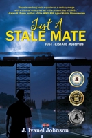 Just A STALE MATE 168513212X Book Cover