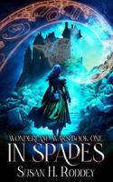 In Spades (Wonderland Wars) B0GF73WVVZ Book Cover