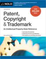 Patent, Copyright & Trademark: An Intellectual Property Desk Reference 1413333389 Book Cover