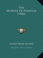 The Murder of Pompilia (Classic Reprint) 1163995649 Book Cover