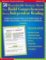 50 Reproducible Strategy Sheets That Build Comprehension During Independent Reading (Grades 4-8) 0439387841 Book Cover