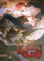 Lout of Count's Family (Novel) Vol. 10 B0GQSDLLWZ Book Cover