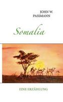 Somalia: Eine Erzählung 3833480483 Book Cover