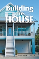 Building the House 197722492X Book Cover
