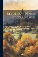 Revue d'Ardenne Et d'Argonne 102196686X Book Cover